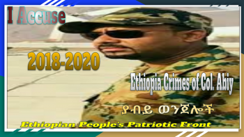 Crimes of Peace Noble Laureate Col. Abiy Ahmed ያብይ ወንጀሎች 2018-2020, EPPF